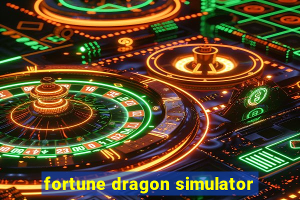 fortune dragon simulator